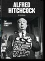 Alfred Hitchcock The Complete Films - Paul Duncan