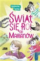 Świat się roi od Marianów