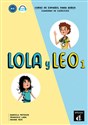 Lola y Leo 1 Ćwiczenia - Marcela Fritzler, Francisco Lara, Daiane Reis