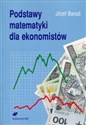 Podstawy matematyki dla ekonomistów