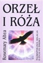 Orzeł i róża - Rosemary Altea