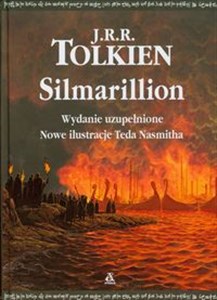 Silmarillion Wydanie uzupełnione. Nowe ilustracje Teda Nasmitha