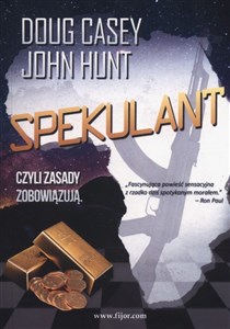 Spekulant czyli zasady zobowiązują