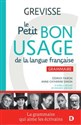 Petit Bon Usage de la langue francaise Grammaire - Maurice Grevisse, Cédrick Fairon, Anne-Catherine Simon