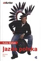 Jazda polska pierwszy bieg - Kuba Bielak