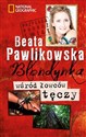 Blondynka wśród łowców tęczy - Beata Pawlikowska