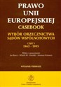 Prawo UE Casebook wybór część I 1963-1995