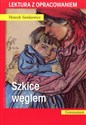 Szkice węglem. Lektura z opracowaniem