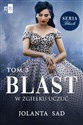 Blast W zgiełku uczuć Black Tom 3 - Jolanta Sad