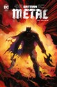 Batman Metal. Mroczne dni Tom 1