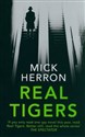 Real Tigers  - Mick Herron