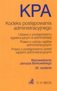 Kodeks postępowania administracyjnego Ustawa o postępowaniu egzekucyjnym w administracji Prawo o ustroju sądów administracyjnych Prawo o postępowaniu sądami administracyjnymi