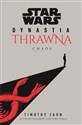 Star Wars Dynastia Thrawna Chaos - Timothy Zahn