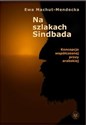 Na szlakach Sindbada Koncepcje współczesnej prozy arabskiej