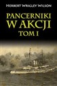 Pancerniki w akcji - Herbert Wrigley Wilson