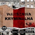 [Audiobook] Warszawa kryminalna Tom 2