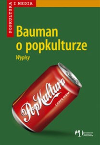 Bauman o popkulturze Wypisy