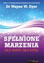 Spełnione marzenia Siła wiary siła myśli