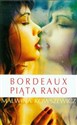 Bordeaux piąta rano