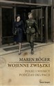 Wojenne związki Polki i Niemcy podczas okupacji. - Maren Roger