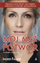 Mój mąż potwór