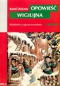 Opowieść wigilijna Wydanie z opracowaniem