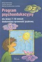 Program psychoedukacyjny dla dzieci 7-10-letnich doskonalący sprawność językową - Alicja Iwanowska, Cecylia Januszek, Mariola Kwiatkowska-Łozińska