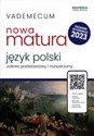 Vademecum Nowa matura 2023 Język polski Zakres podstawowy i rozszerzony 