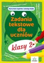 Zadania tekstowe dla uczniów klasy 2 - Marta Buk-Cegiełka, Jadwiga Dejko