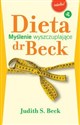 Dieta dr Beck Myślenie wyszczuplające - Judith Beck