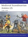 Medieval Scandinavian Armies (2) 1300-1500  - David Lindholm, David Nicolle