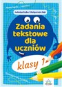Zadania tekstowe dla uczniów klasy 1 - Jadwiga Dejko, Małgorzata Bąk
