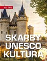 Nasz świat. Skarby UNESCO. Kultura