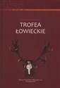 Trofea łowieckie - Bohdan Jasiewicz