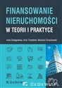 Finansowanie nieruchomości w teorii i praktyce - Anna Szelągowska, Artur A. Trzebiński, Wojciech Orzechowski