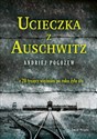 Ucieczka z Auschwitz (wydanie pocketowe)  - Andriej Pogożew