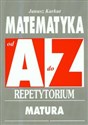 Matematyka od A do Z repetytorium Matura