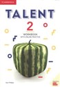 Talent 2 Workbook with Online Practice - Alun Phillips