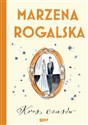 Kres czasów Saga o Karli Linde Tom 2 - Marzena Rogalska