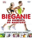 Bieganie od rekreacji do maratonu