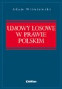 Umowy losowe w prawie polskim - Adam Wiśniewski
