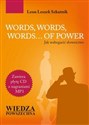 Words, words, words of power Jak wzbogacić słownictwo