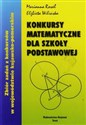 Konkursy matematyczne dla szkoły podstawowej Zbiór zadań z konkursów w województwie kujawsko-pomorskim