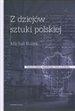 Z dziejów sztuki Polskiej