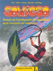 Sowieso 3 Podręcznik do nauki języka niemieckiego - Księgarnia UK