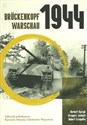 Brückenkopf Warschau 1944 Odcinek południowy: Karczew, Otwock, Celestynów, Wiązowna - Norbert Bączyk, Grzegorz Jasiński, Hubert Trzepałka