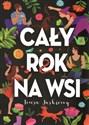 Cały rok na wsi - Teresa Jaskierny