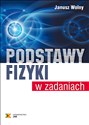 Podstawy fizyki w zadaniach