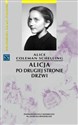 Alicja po drugiej stronie drzwi - Schelling Alice Coleman