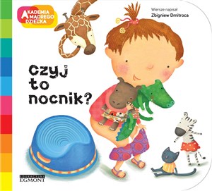 Czyj to nocnik? Akademia Mądrego Dziecka A to ciekawe!